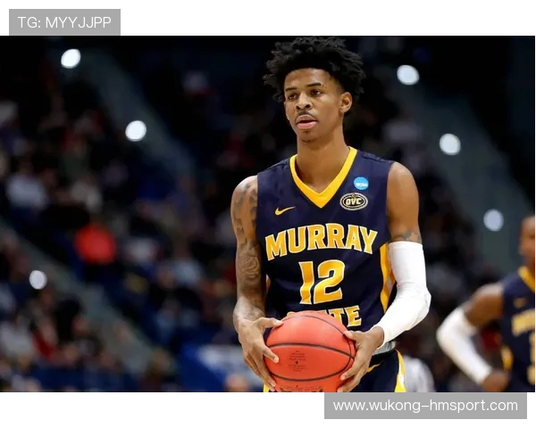 莫兰特快攻突击效率提升 拉开球队进攻节奏与对手明显差距